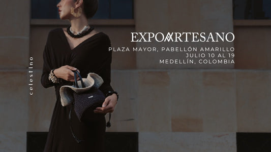 Celestino en Expoartesano 2026, Plaza Mayor Medellín, diseño artesanal contemporáneo colombiano